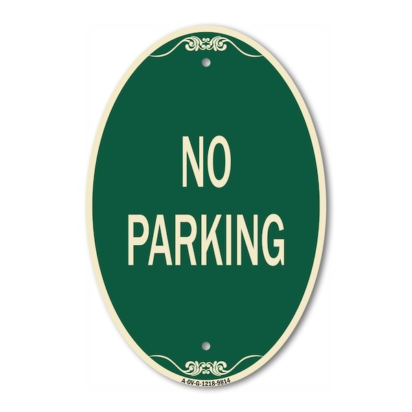 Signmission No Parking, 12 Inch X 18 Inch Designer, Heavy Gauge Aluminum A-OV-G-1218-9814 - main