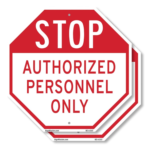 Signmission Stop Authorized Personnel Only, 6 inch X 6 inch, Plastic Sign, 2PK OC-P-2PACK-6-217 - main