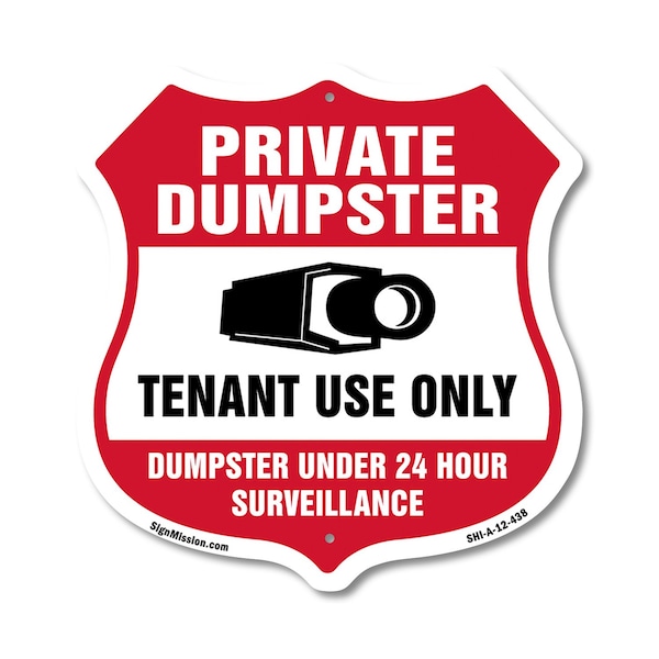 Signmission Private Dumpster Shield Sign Tenant Use, 12 Inch X 12 Inch, Aluminum Metal Sign SHI-A-12-438 - main