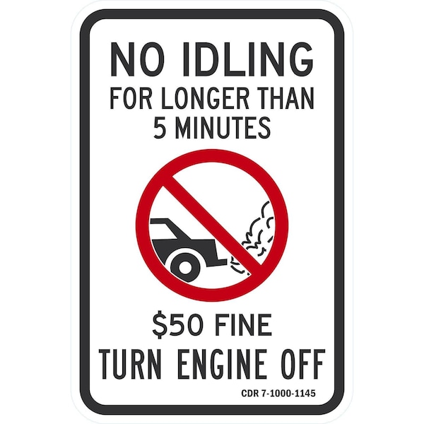 Lyle No Idling For Longer Than 5 Minutes, USD 50 Fine, Turn, 12x18, High Intensity Prismatic, White G-3992-HI_12x18 - main