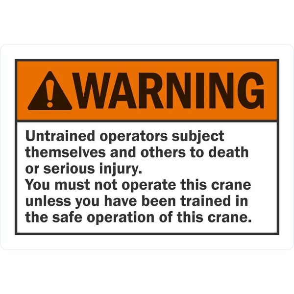 Lyle Must Not Operate Unless Trained, 5x3.5, Non-Reflective, White G-16792-ND_5x3.5 - main