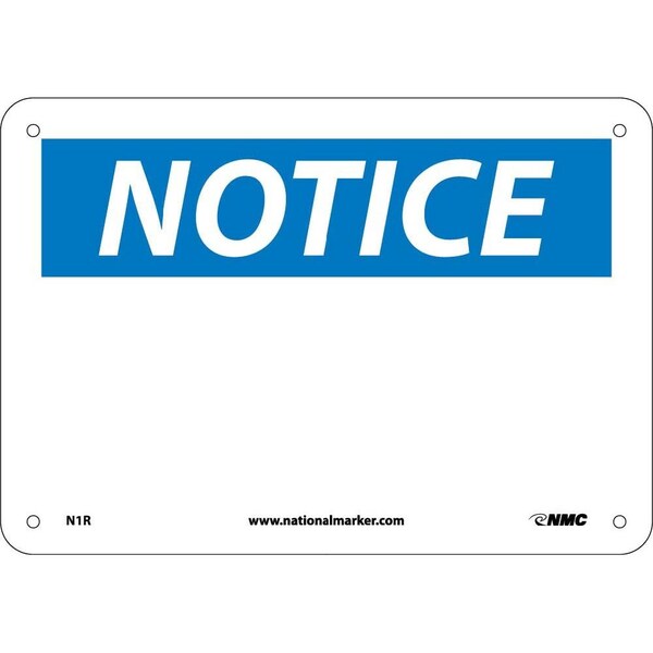 Nmc Notice Sign, 10" W, 7" H, English, Plastic, White N1R - main