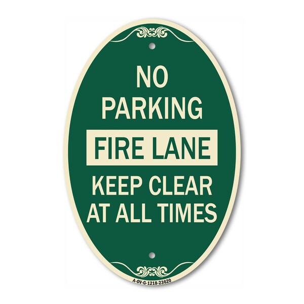Signmission No Parking Fire Lane Keep Clear at All Times, 12 In X 18 In Architectural Oval, Heavy Gauge Aluminum A-OV-G-1218-23620 - main