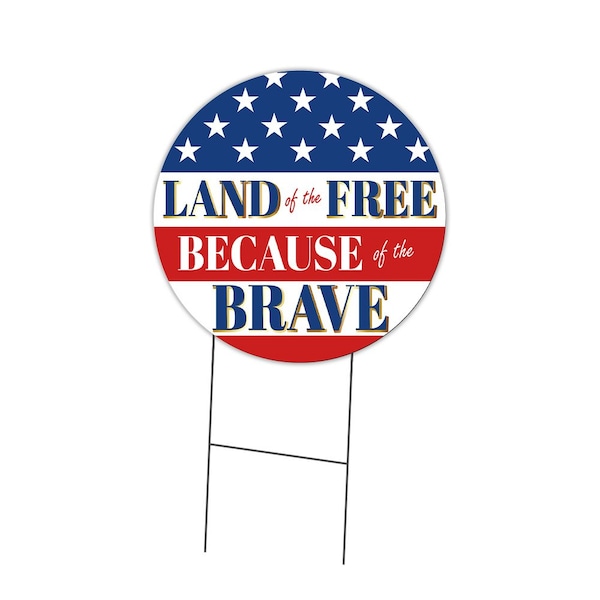 Signmission Land Of The Free Double Sided Corrugated Plastic Circle Yard Sign C-24-CIR-DS-WS- Land of the Free - main