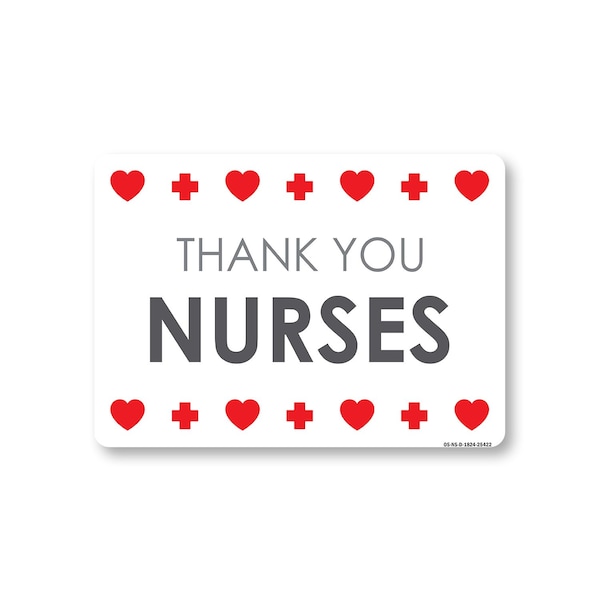 Signmission Public Safety, 18" Height, Decal, 24" x 18", Thank You Nurses 2, Thank You Nurses 2 OS-NS-D-1824-25422 - main
