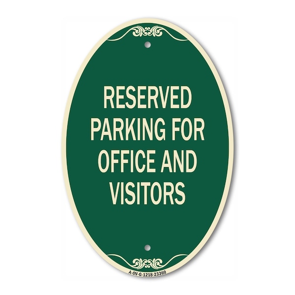 Signmission Parking Sign Reserved Parking for Office and , 12 In X 18 In Architectural, Heavy Gauge Aluminum A-OV-G-1218-23360 - main