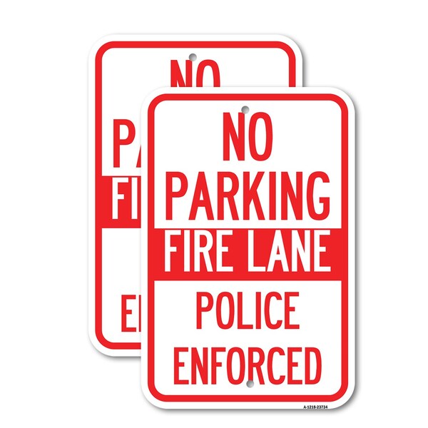 Signmission No Parking Fire Lane Police Enforced, 18'' X 24'' 2 Signs, Heavy Gauge Aluminum, 2PK A-1824-2PACK-23734 - main
