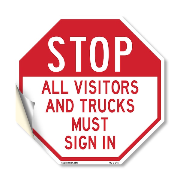 Signmission Stop All Visitors and Trucks Must S, 18 Inch X 18 Inch, Vinyl Decal OC-D-18-245 - main