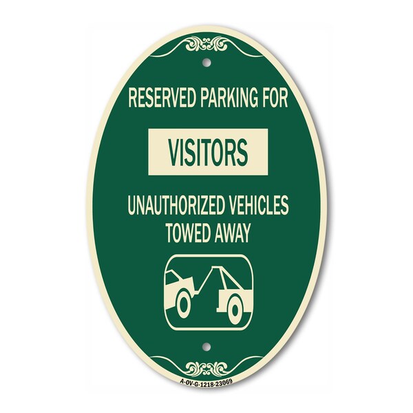 Signmission Reserved Parking for Visitors Unauthorized Ve, 12 In X 18 In Architectural, Heavy Gauge Aluminum A-OV-G-1218-23069 - main