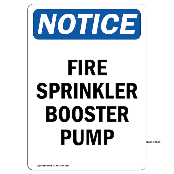 Signmission OSHA Notice Sign, Fire Sprinkler Booster Pump, OS-NS-SBC-1824-12658, Fire Sprinkler Booster Pump OS-NS-SBC-1824-12658 - main
