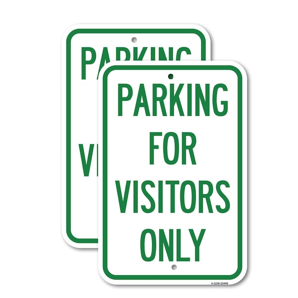 Signmission Parking for Visitors Only, 12'' X 18'' 2 Signs, Heavy Gauge Aluminum, 2PK A-1218-2PACK-23440 - main