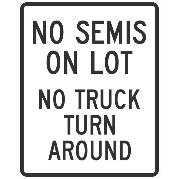 Lyle No Semis On Lot No Truck Turn Around, 24x30, Non-Reflective, White G-14208-NA_24x30 - main