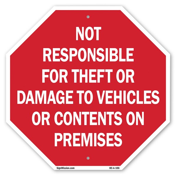 Signmission Not Responsible for Theft or Damage, 10 Inch X 10 Inch, Aluminum Metal Signs OC-A-10-106 - main