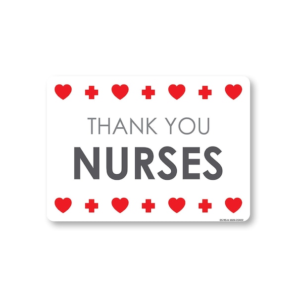 Signmission Public Safety, 18" Height, Aluminum, 24" x 18", Thank You Nurses 2, Thank You Nurses 2 OS-NS-A-1824-25422 - main