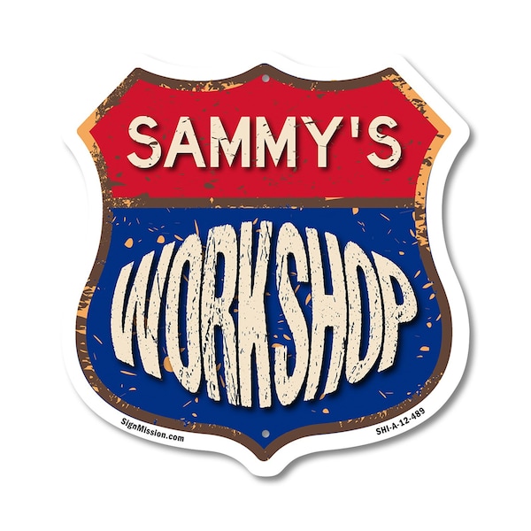Signmission Sammy's Workshop, 12 Inch X 12 Inch, Aluminum Metal Sign SHI-A-12-489-SAMMY - main