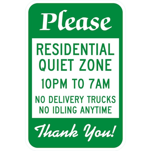 Lyle Please, Residential Quiet Zone 10 PM To 7 AM, No Delivery T, 12x18, Diamond Grade, White G-3088-DG_12x18 - main