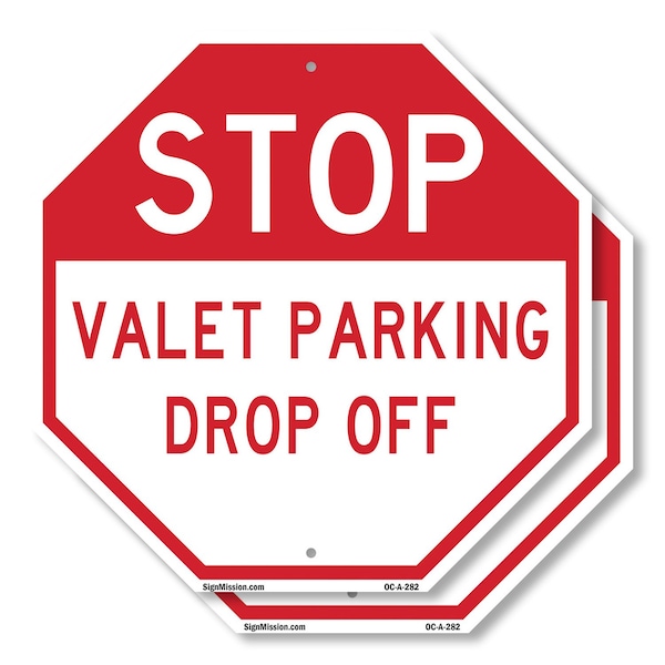 Signmission Stop Valet Parking Drop Off, 10 inch X 10 inch, Aluminum Metal Signs, 2PK OC-A-2PACK-10-282 - main