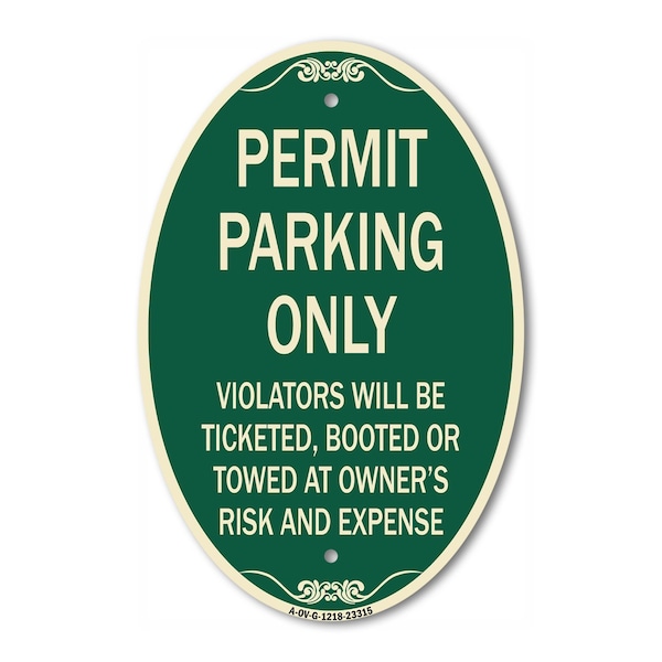Signmission Permit Parking Only Violators Will Be Tickete, 12 In X 18 In Architectural, Heavy Gauge Aluminum A-OV-G-1218-23315 - main