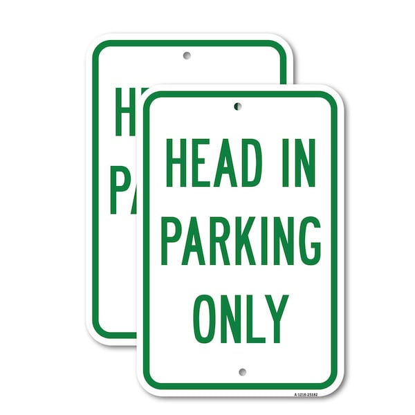 Signmission Head In Parking Only, 18'' X 24'' 2 Signs, Heavy Gauge Aluminum, 2PK A-1824-2PACK-25182 - main