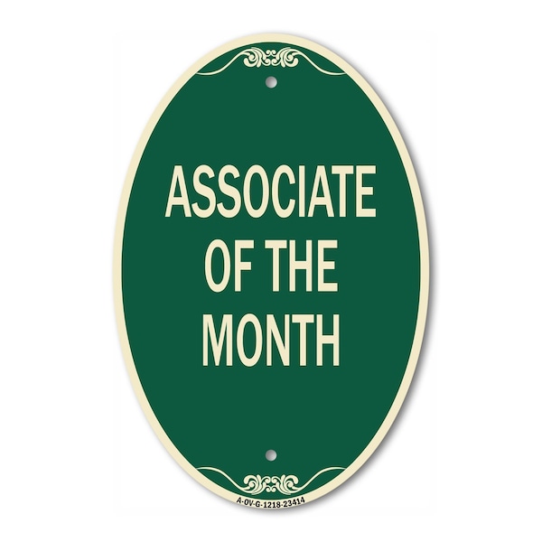 Signmission Associate of the Month, 12 Inch X 18 Inch Architectural Oval, Heavy Gauge Aluminum A-OV-G-1218-23414 - main
