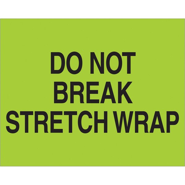 Tape Logic Tape Logic Labels, "Do Not Break Stretch Wrap", 8" x 10", Fluorescent Green, 250/Roll DL1103 - main
