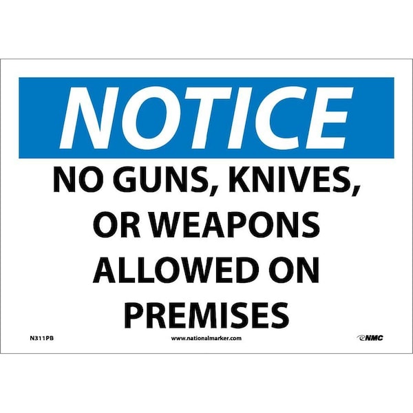 Nmc Notice No Guns, Knives, Or Weapons Allowed Sign, N311PB N311PB - main