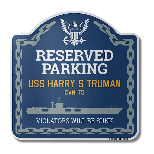 Signmission USS HARRY S TRUMAN CVN 75, 18 Inch x 18 Inch, Heavy Gauge Aluminum A-DES-N-1818-3566 - main