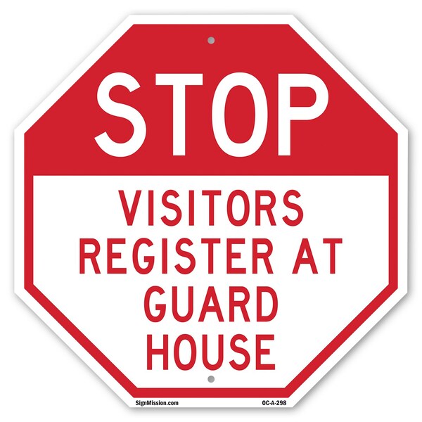 Signmission Stop Visitors Register at Guard Hou, 10 Inch X 10 Inch, Aluminum Metal Signs OC-A-10-298 - main