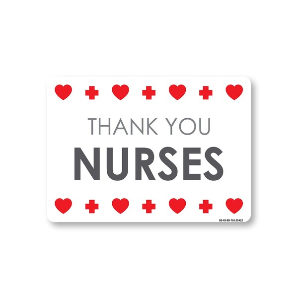 Signmission Public Safety, 7" Height, Peel And Stick Wall Graphic, 10" X 7", Thank You Nurses 2 OS-NS-RD-710-25422 - main