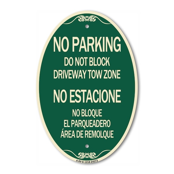 Signmission Do Not Block Driveway Tow Zone - No Estacione, 12 In X 18 In Architectural, Heavy Gauge Aluminum A-OV-G-1218-24173 - main