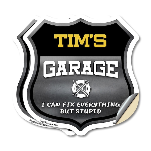 Signmission Tim's Garage I Can Fix Everything But Stupid, 12 inch X 12 inch, Vinyl Decal, 2PK SHI-D-2PACK-12-490-TIM - main