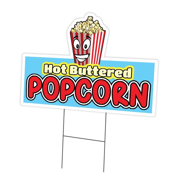 Signmission Hot Buttered Popcorn Yard & Stake plastic coroplast window, C-DC-1824-Hot Buttered Popcorn C-DC-1824-DS-Hot Buttered Popcorn - main