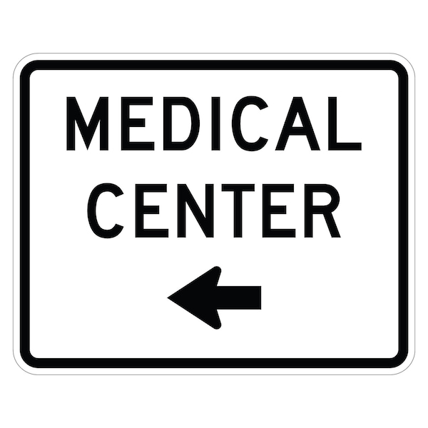 Sign Solutions Usa Medical Center Left Arrow, 30 in W x Horizontal Rectangle, Aluminum Sign DUS06DWT3024EM-6aL - main