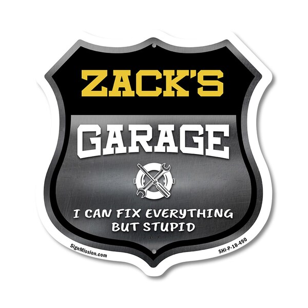 Signmission Zack's Garage I Can Fix Everything But Stupid, 18 Inch X 18 Inch, Plastic Sign SHI-P-18-490-ZACK - main