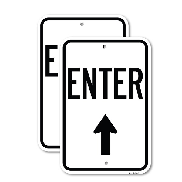 Signmission Enter Sign Enter with Up Arrow, 12'' X 18'' 2 Signs, Heavy Gauge Aluminum, 2PK A-1218-2PACK-24097 - main