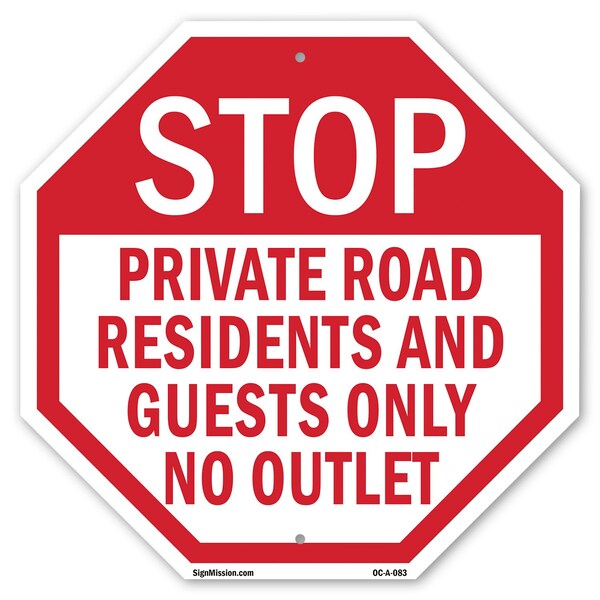 Signmission Stop Private Road Residents and Gue, 10 Inch X 10 Inch, Aluminum Metal Signs OC-A-10-83 - main