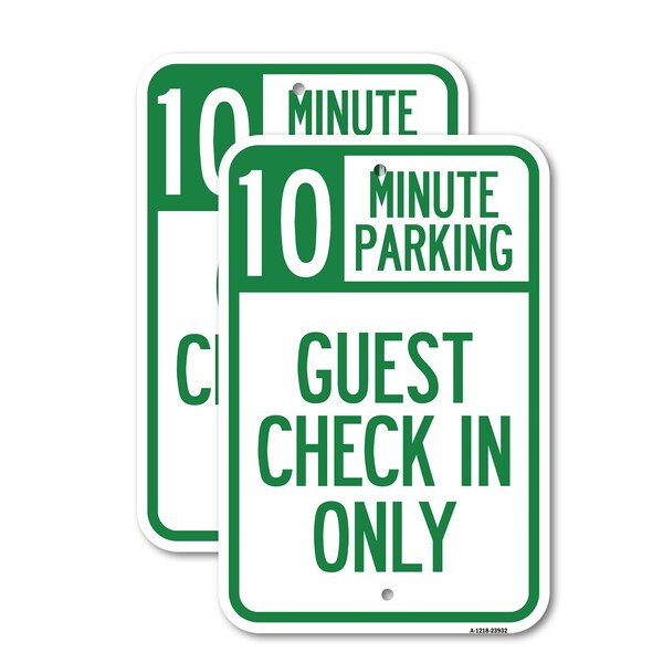 Signmission Guest Check in Only Choose Your Limit Minute Parking, 18'' X 24'', Heavy Gauge Aluminum, 2PK A-1824-2PACK-23932 - main