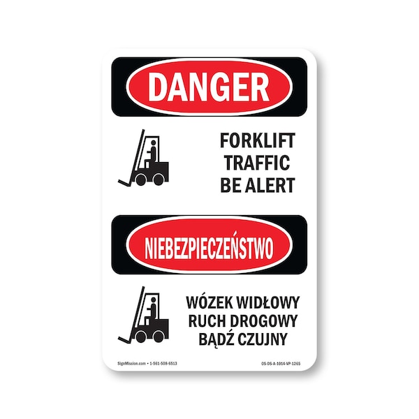 Signmission OSHA Danger Sign, 14" Height, Aluminum, Forklift Traffic Be Alert Bilingual, 1014-VP-1265 OS-DS-A-1014-VP-1265 - main