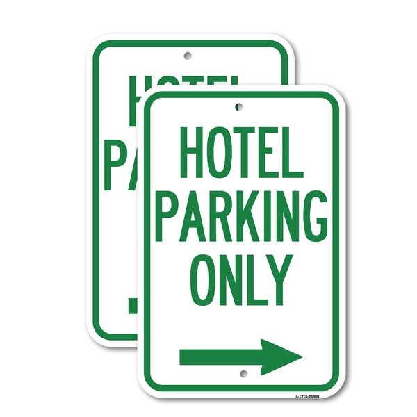 Signmission Hotel Parking Only With Right Arrow, 18'' X 24'' 2 Signs, Heavy Gauge Aluminum, 2PK A-1824-2PACK-23900 - main