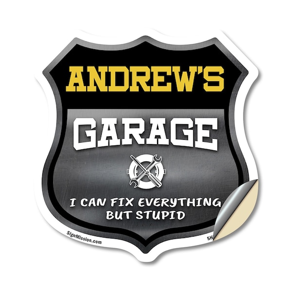 Signmission Andrew's Garage I Can Fix Everything But Stupid, 12 Inch X 12 Inch, Vinyl Decal SHI-D-12-490-ANDREW - main
