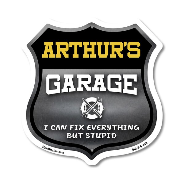 Signmission Arthur's Garage I Can Fix Everything But Stupid, 6 Inch X 6 Inch, Plastic Sign SHI-P-6-490-ARTHUR - main