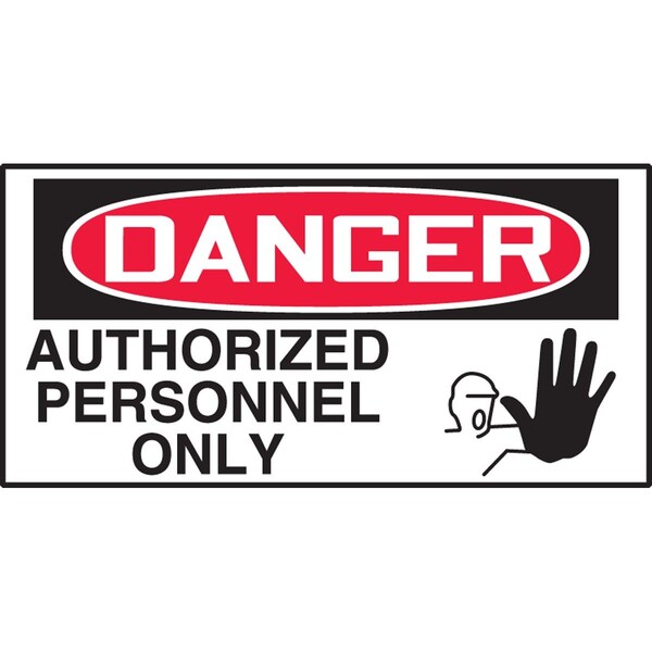 Accuform OSHA DANGER SAFETY LABEL AUTHORIZED LADM001VSP - main