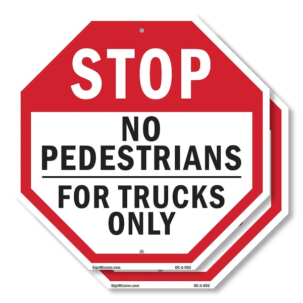 Signmission Stop No Pedestrians for Trucks Only, 10 inch X 10 inch, Aluminum Metal Signs, 2PK OC-A-2PACK-10-56 - main