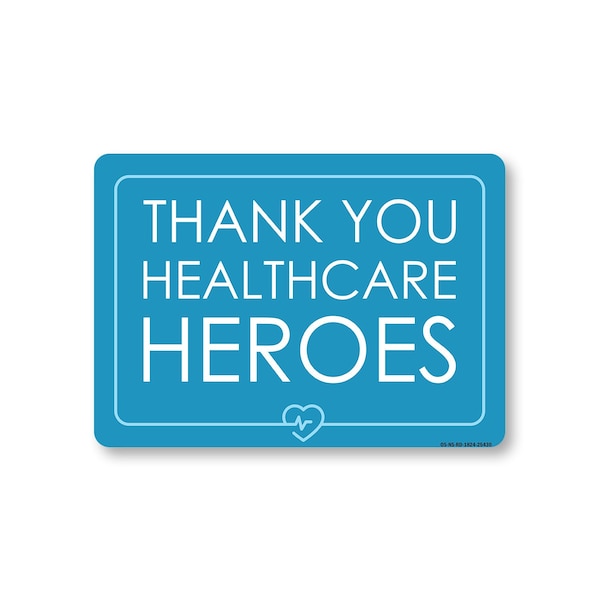 Signmission Public Safety, 18" Height, Peel And Stick Wall Graphic, 24" x 18", Thank You Healthcare Heroes 3 OS-NS-RD-1824-25430 - main