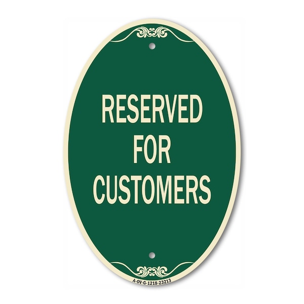 Signmission Reserved for Customers, 12 Inch X 18 Inch Architectural Oval, Heavy Gauge Aluminum A-OV-G-1218-23213 - main
