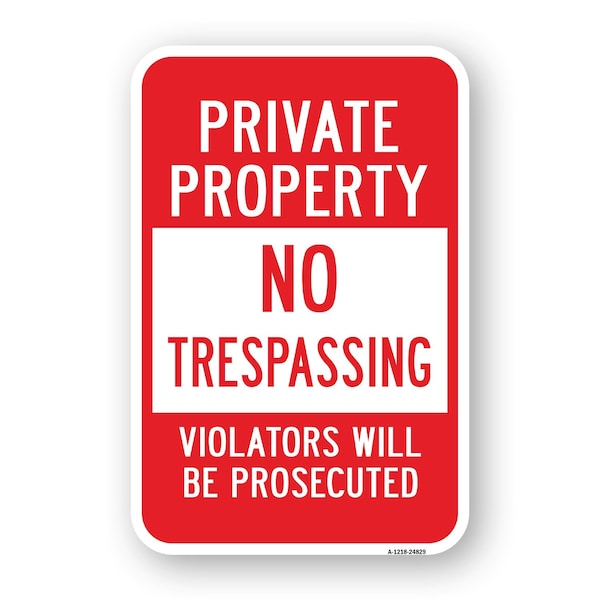 Signmission Private Property No Trespassing Violators Prosecut Aluminum, 18" H, A-1824-24829 A-1824-24829 - main