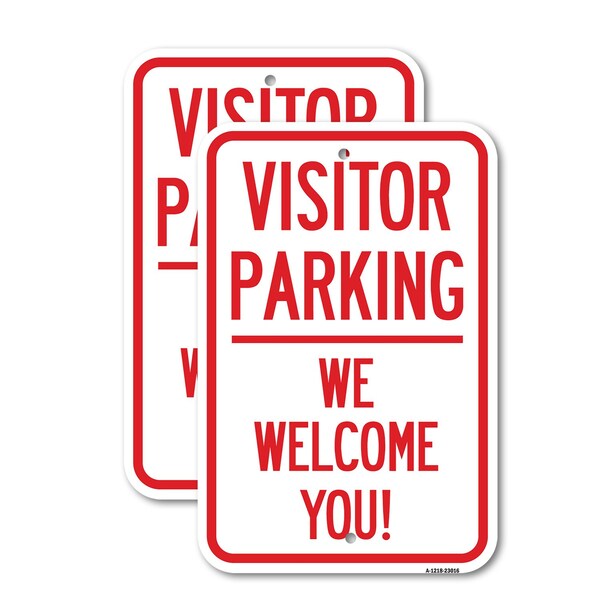 Signmission Reserved Parking Sign Visitor Parking We Welcome You!, 12'' X 18'' 2 Signs, Heavy Gauge Aluminum, 2PK A-1218-2PACK-23016 - main