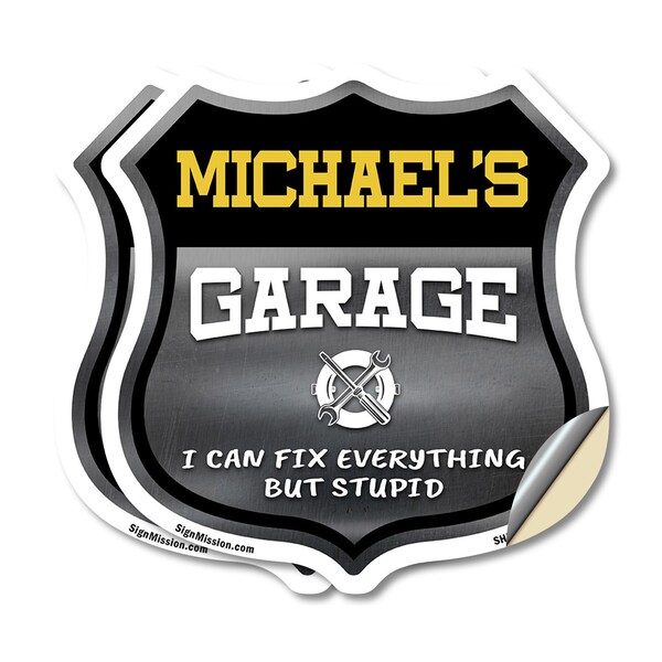 Signmission Michael's Garage I Can Fix Everything But Stupid, 18 inch X 18 inch, Vinyl Decal, 2PK SHI-D-2PACK-18-490-MICHAEL - main