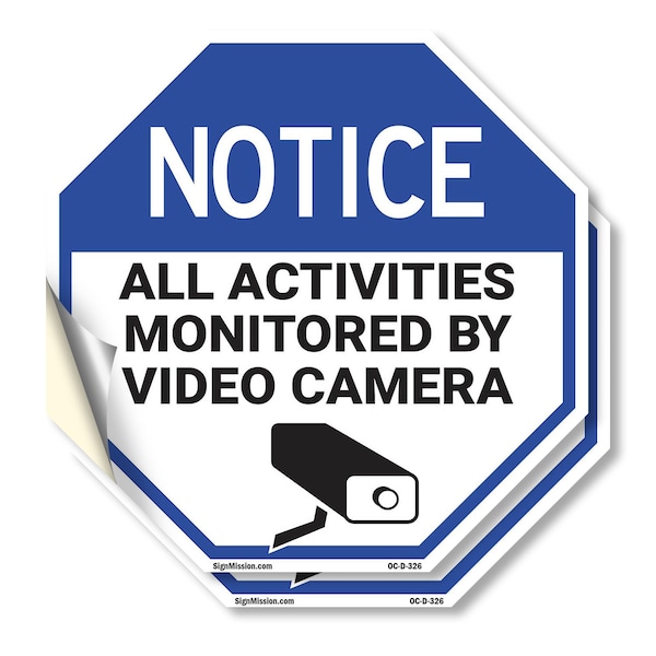 Signmission Notice All Activities Monitored by, 4 inch X 4 inch, Vinyl Decal, 2PK OC-D-2PACK-4-326 - main