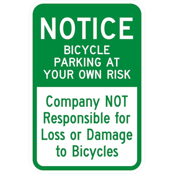 Lyle Notice Bicycle Parking At Your Own Risk, Company, 12x18, Engineer Grade, White G-3651-EG_12x18 - main